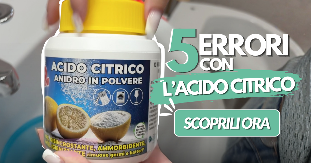 5 errori che rendono inutile l’acido citrico nelle pulizie 5 errori che rendono inutile l’acido citrico nelle pulizie